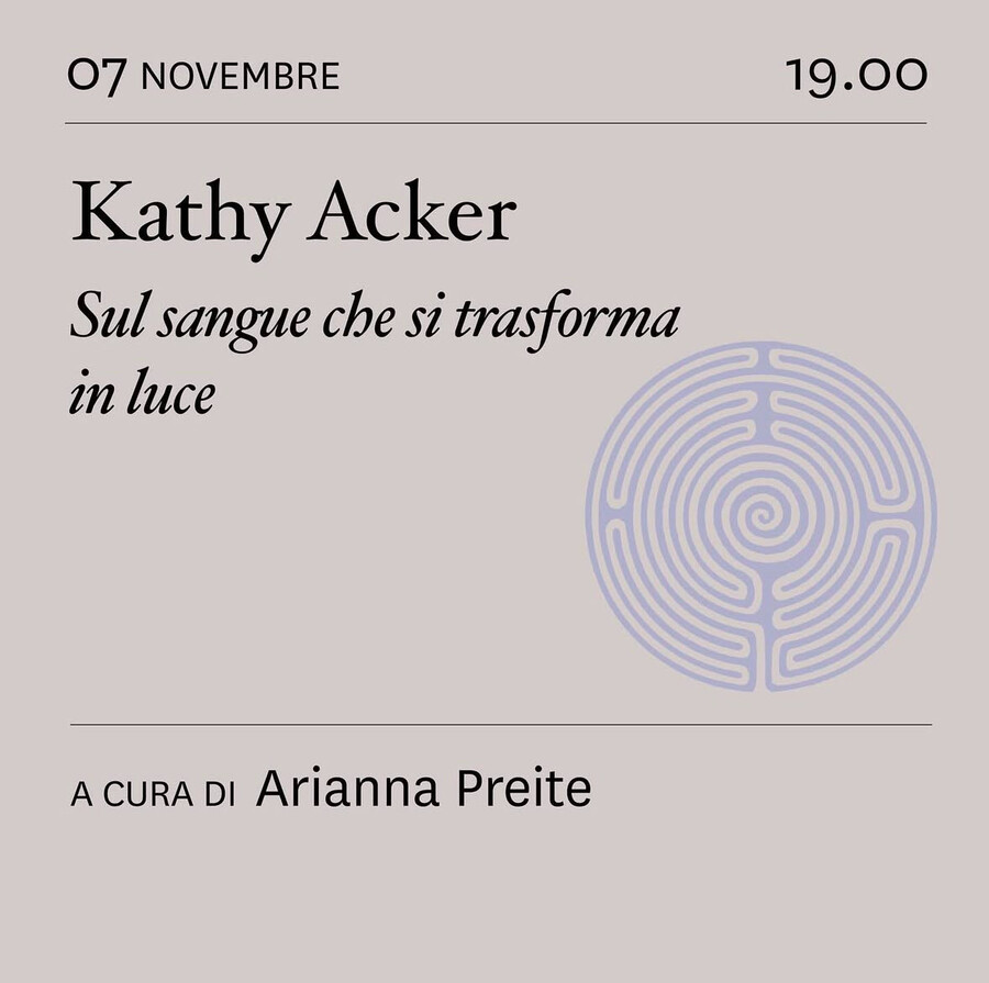 scaldasole-books-Kathy Acker. Sul sangue che si trasforma in luce