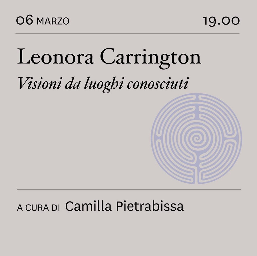 scaldasole-books-Leonora Carrington. Visioni da luoghi conosciuti
