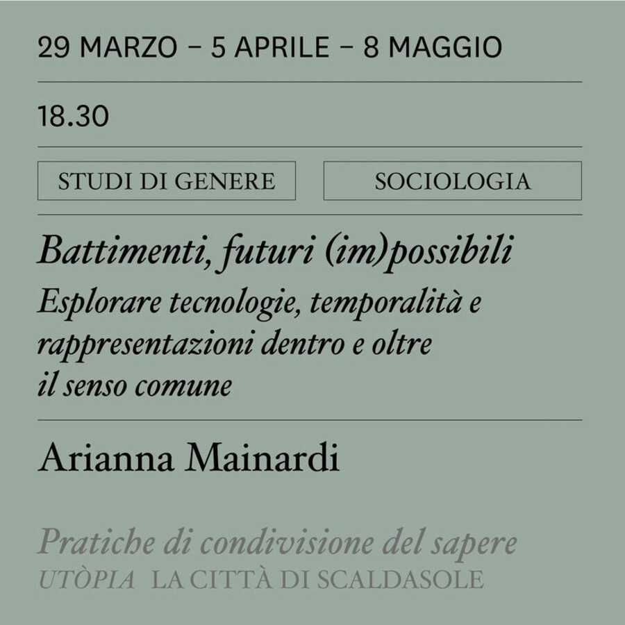 scaldasole-books-Pratiche di condivisione del sapere. Battimenti, futuri (im)possibili. Esplorare tecnologie, temporalità e rappresentazioni dentro e oltre il senso comune