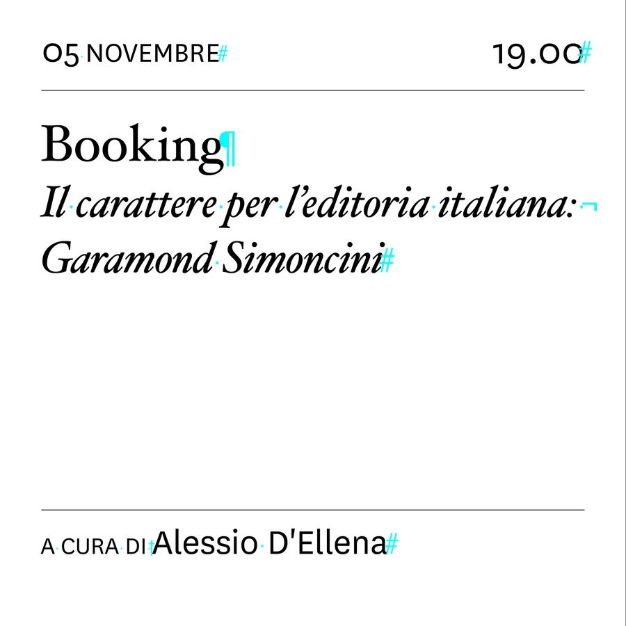 scaldasole-books-Booking. Il carattere per l’editoria italiana: Garamond Simoncini 
