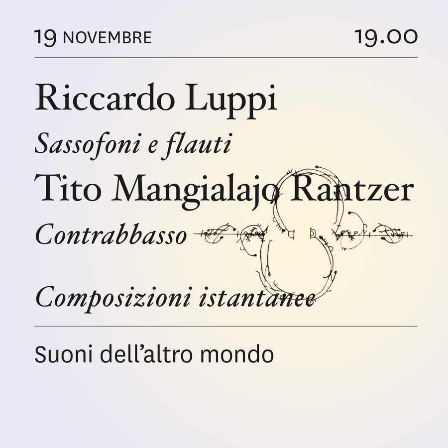 scaldasole-books-Suoni dell'altro mondo. Composizioni istantanee. Riccardo Luppi, Sassofoni e flauti, Tito Mangialajo Rantzer, Contrabbasso