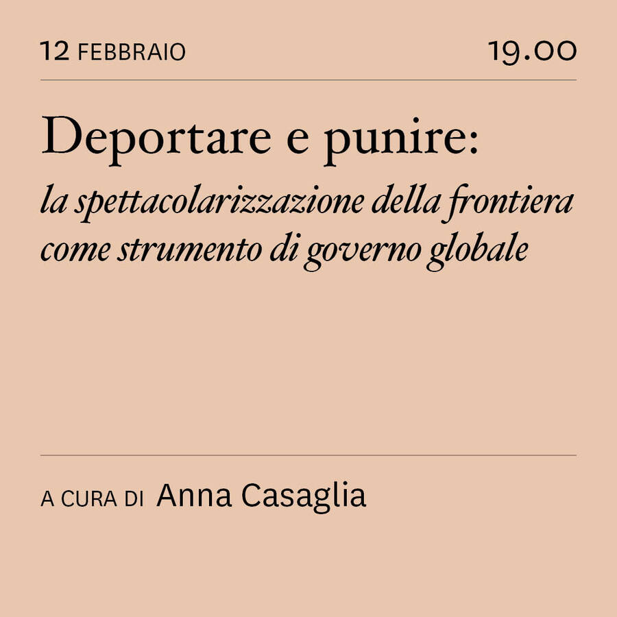 scaldasole-books-Pratiche geografiche di condivisione del sapere. Deportare e punire: la spettacolarizzazione della frontiera come strumento di governo globale